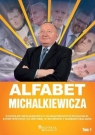 Alfabet Michalkiewicza T.1 Stanisław Michalkiewicz, Marek Skalski