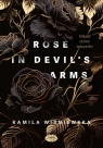  Rose in Devil\'s Arms. Miłość mimo wszystko