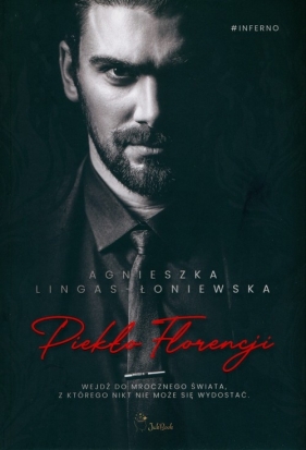 Piekło Florencji - Agnieszka Lingas-Łoniewska