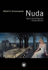 Nuda. Ujęcie psychologiczne i humanistyczne Chruszczewski Michał H.