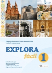 Explora facil 1 Podręcznik - Opracowanie zbiorowe