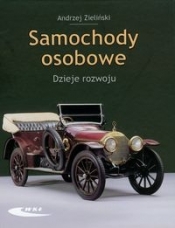 Samochody osobowe. Dzieje rozwoju - Andrzej Zieliński