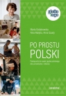Po prostu polski 1. Podręcznik do nauki języka polskiego dla uchodźców z Ukrainy