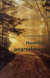 Homilie pogrzebowe - ks. Andrzej Zwoliński