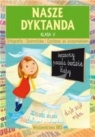 Nasze dyktanda. Język polski kl. 5 K.Gorczyca, A.Sławińska