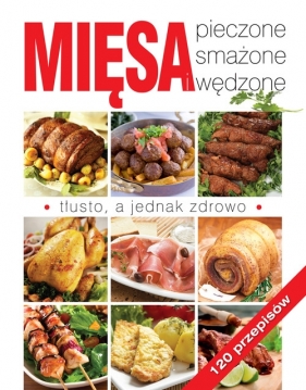 Mięsa pieczone smażone wędzone