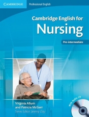 Cambridge English for Nursing Pre-intermediate + CD - Patricia McGarr, Virginia Allum