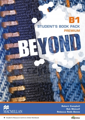 Beyond B1 Student's Book - Campbell Robert , Metcalf Rob, Robb Benne Rebecca