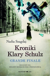 Kroniki Klary Schulz Grande finale - Szagdaj Nadia