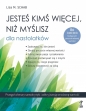 Jesteś kimś więcej, niż myślisz - dla nastolatków - Lisa M. Schab