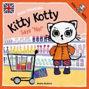 Kitty Kotty Says "NO" - Anita Głowińska