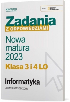 Matura 2023 Informatyka. Zadania z odp. 3-4 kl ZR - Opracowanie zbiorowe