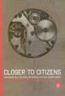 Closer to citizens