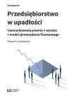 Przedsiębiorstwo w upadłości Uwarunkowania prawne - wycena - model Jędrzejewski Sławomir