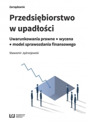Przedsiębiorstwo w upadłości - Sławomir Jędrzejewski