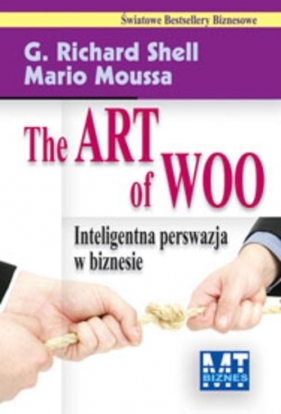 The Art of Woo - G. Richard Shell, Mario Moussa