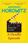 A Deadly Episode Anthony Horowitz