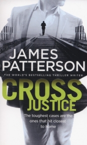 Cross Justice - Patterson James