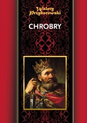 Chrobry - Walery Przyborowski