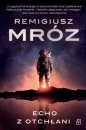 Echo z otchłani. Chór zapomnianych głosów. Tom 2 - Remigiusz Mróz