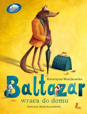 Baltazar wraca do domu - Wasilkowska Katarzyna