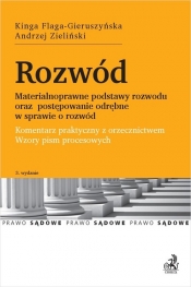 Rozwód Materialnoprawne podstawy rozwodu oraz postępowanie odrębne w sprawie o rozwód - Andrzej Zieliński