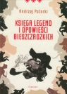 Księga legend i opowieści bieszczadzkich  Potocki Andrzej