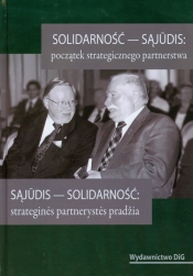 Solidarność Sajudis Początek strategicznego partnerstwa - Opracowanie zbiorowe