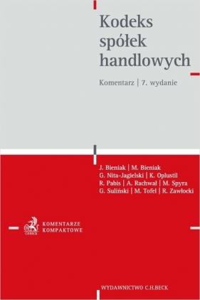 Kodeks spółek handlowych. Komentarz - Jacek Bieniak