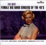 Best Female Big Band Singers Of The 40'