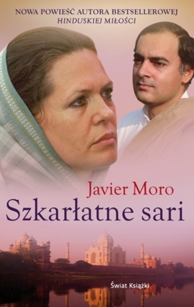 Szkarłatne sari - Moro Javier