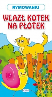Wlazł kotek na płotek