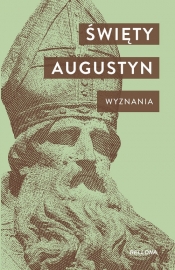 Wyznania - św. Augustyn z Hippony