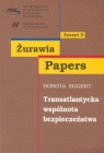 Transatlantycka wspólnota bezpieczeństwa Zeszyt 5 Dorota Eggert