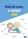 Mało lat mam a czytam sam Część 2 Kinga Turek