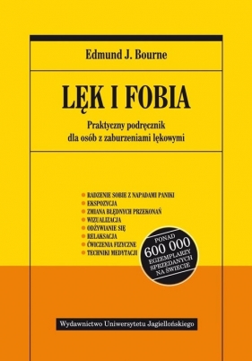 Lęk i fobia (Uszkodzona okładka) - Edmund J. Bourne