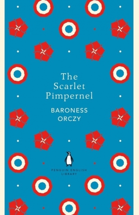 The Scarlet Pimpernel - Orczy Baroness