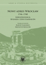 Nowy adres Wrocław 1946-1948 Korespondencja Ryszarda i Zofii Gansińców