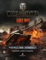 World of Tanks Podręcznik dowódcy Opracowanie Zbiorowe