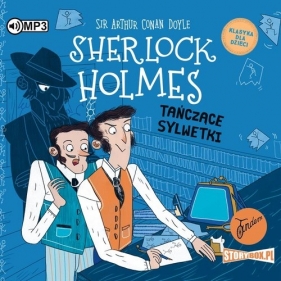 Klasyka dla dzieci. Tom 24. Sherlock Holmes Tańczące sylwetki - Arthur Conan Doyle