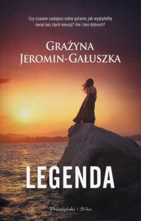 Legenda - Jeromin-Gałuszka Grażyna