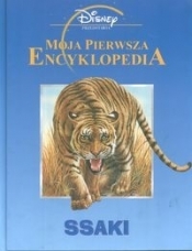 Moja pierwsza encyklopedia. Ssaki