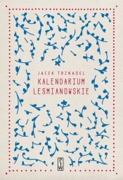 Kalendarium leśmianowskie - Trznadel Jacek