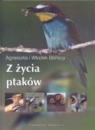 Z życia ptaków  Bilińska Agnieszka, Biliński Włodek