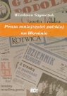 Prasa mniejszości polskiej na Ukrainie Szymczuk Wiesława