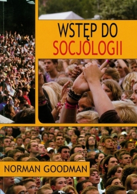 Wstęp do socjologii - Norman Goodman