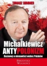 AntypolonizmRozmowy o nienawiści wobec Polaków Sommer Tomasz