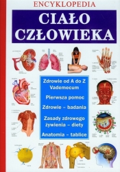 Ciało człowieka Encyklopedia (Uszkodzona okładka) - Opracowanie zbiorowe