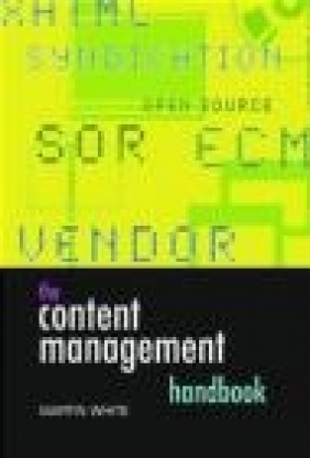 Content Management Handbook Martin White,  White