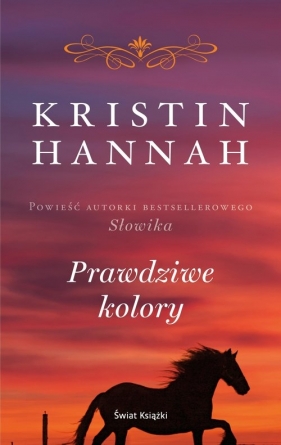 Prawdziwe kolory - Kristin Hannah 